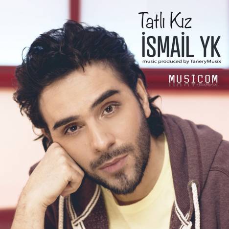 دانلود آهنگ Ismail YK به نام Tatli Kiz